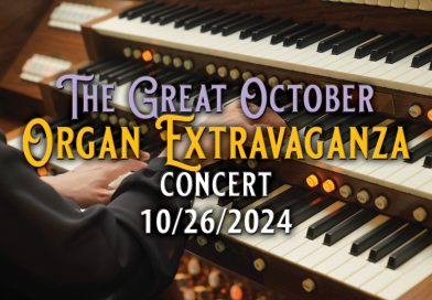 The Great October Organ Extravaganza Concert